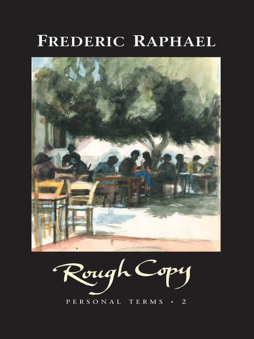 Title details for Rough Copy by Frederic Raphael - Wait list